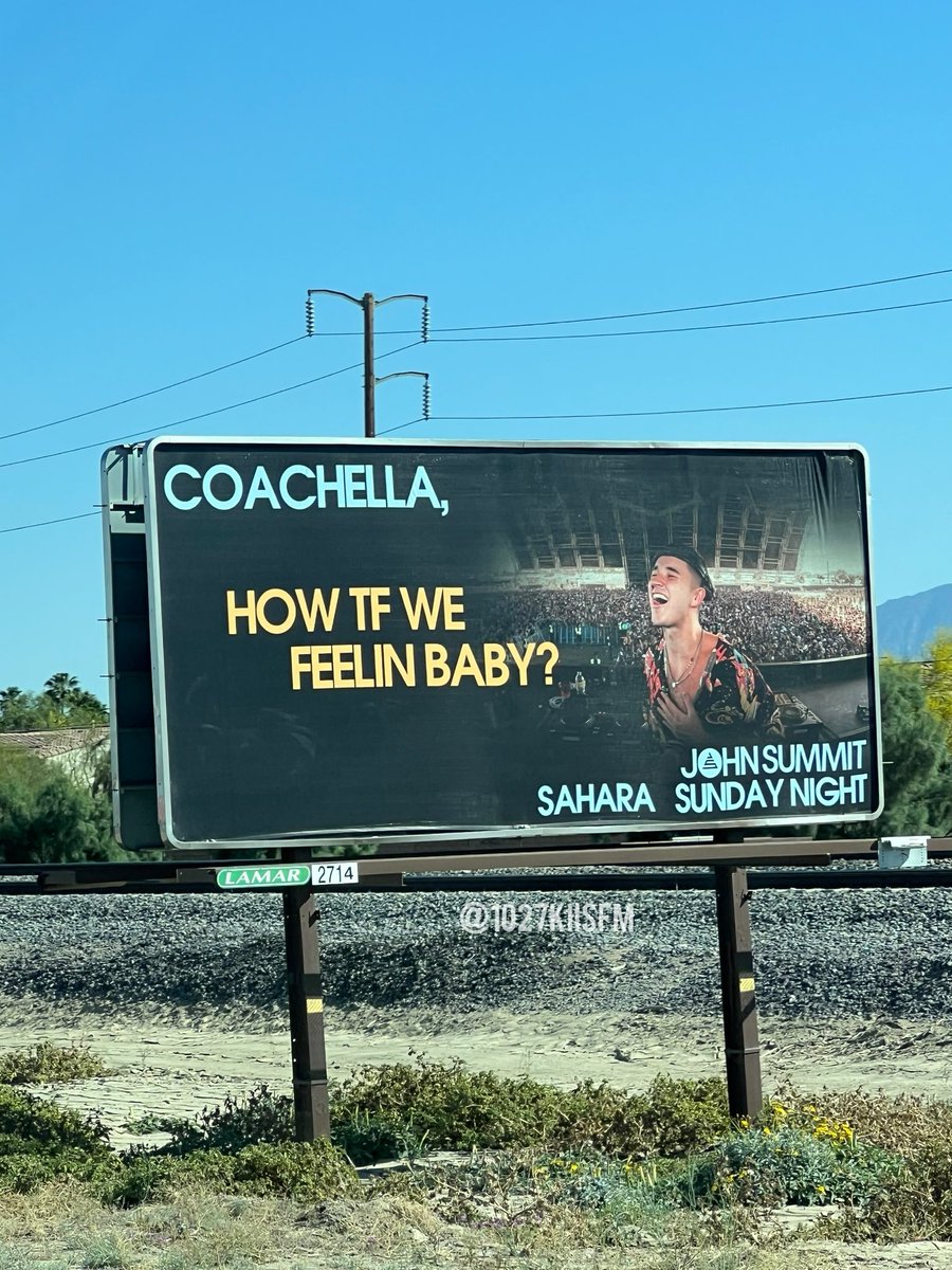 #JohnSummit’s billboard for #Coachella is iconic 👏 IYKYK 😉