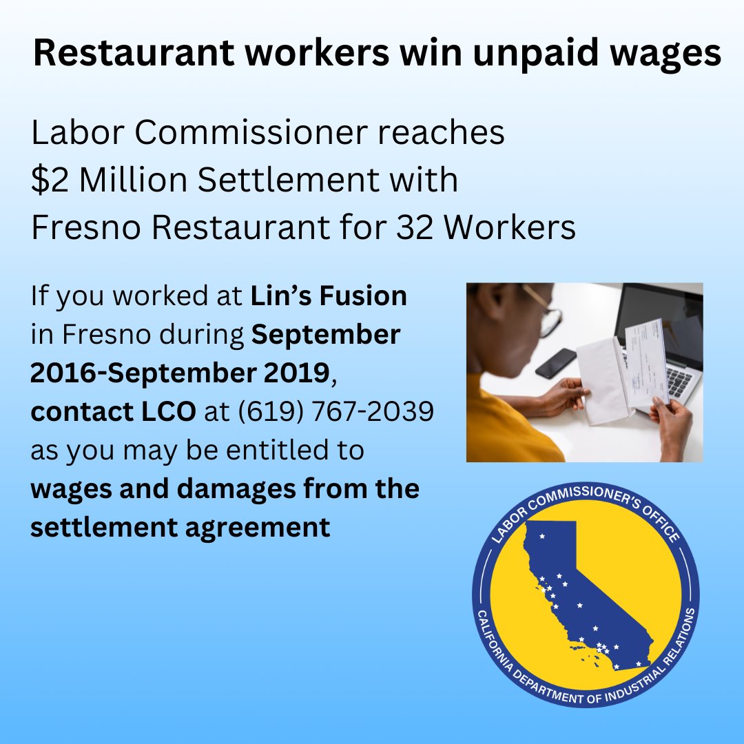 In case you missed it: California Labor Commissioner’s Office Reaches $2 Million Settlement with #Fresno Restaurant for 32 Workers dir.ca.gov/DIRNews/2024/2… #wagetheft Please share with workers who may be part of the settlement