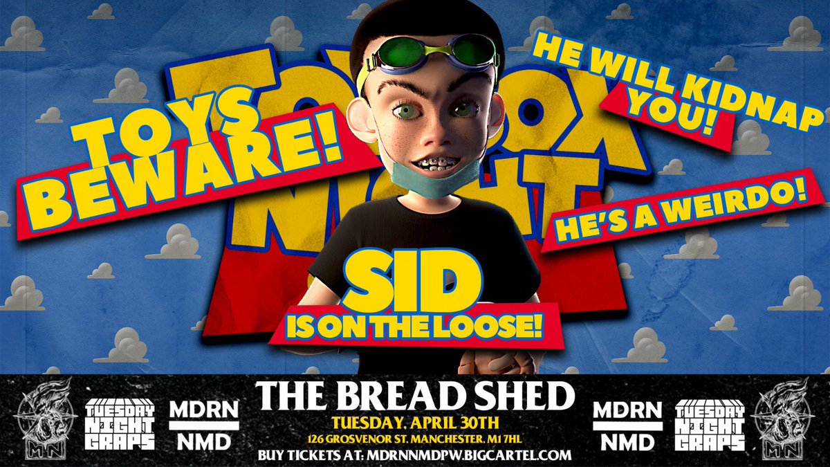 🚨 WARNING 🚨 We’ve received word that SID is back on the loose! Toys are advised to remain cautious of their surroundings. Find out who can help save the toys on April 30th live at The Bread Shed, Manchester! Tickets here; mdrnnmdpw.bigcartel.com