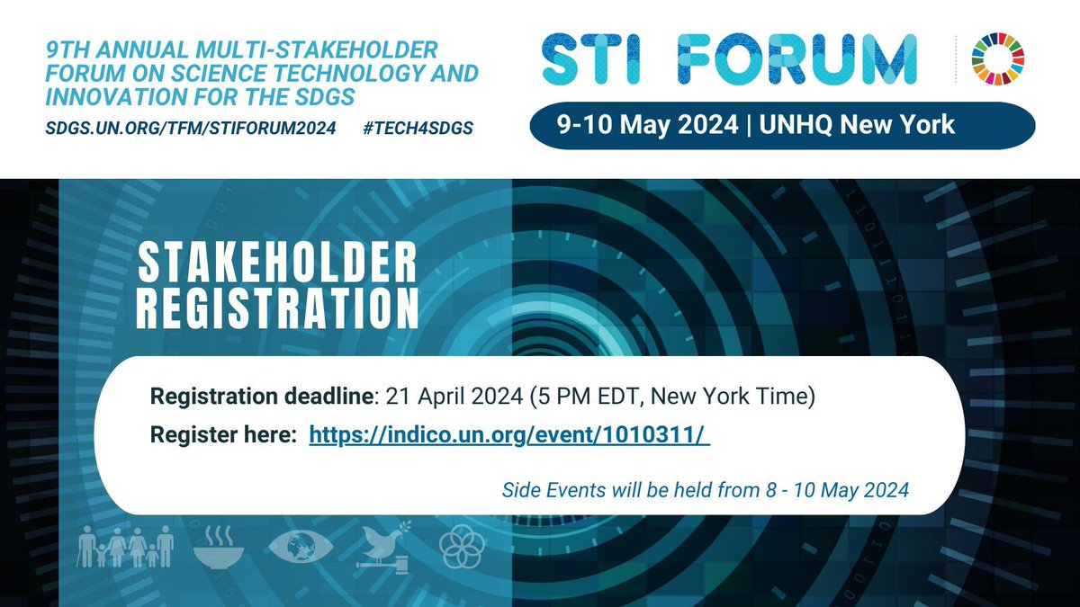 Save the date! ⏰ Gear up for the 9th Annual Multi-Stakeholder Forum on Science, Technology and Innovation (STI Forum) on 9-10 May 2024, featuring side events from 8-10 May. NGOs and stakeholders, secure your spot by 21 April 🌟 indico.un.org/event/1010311/