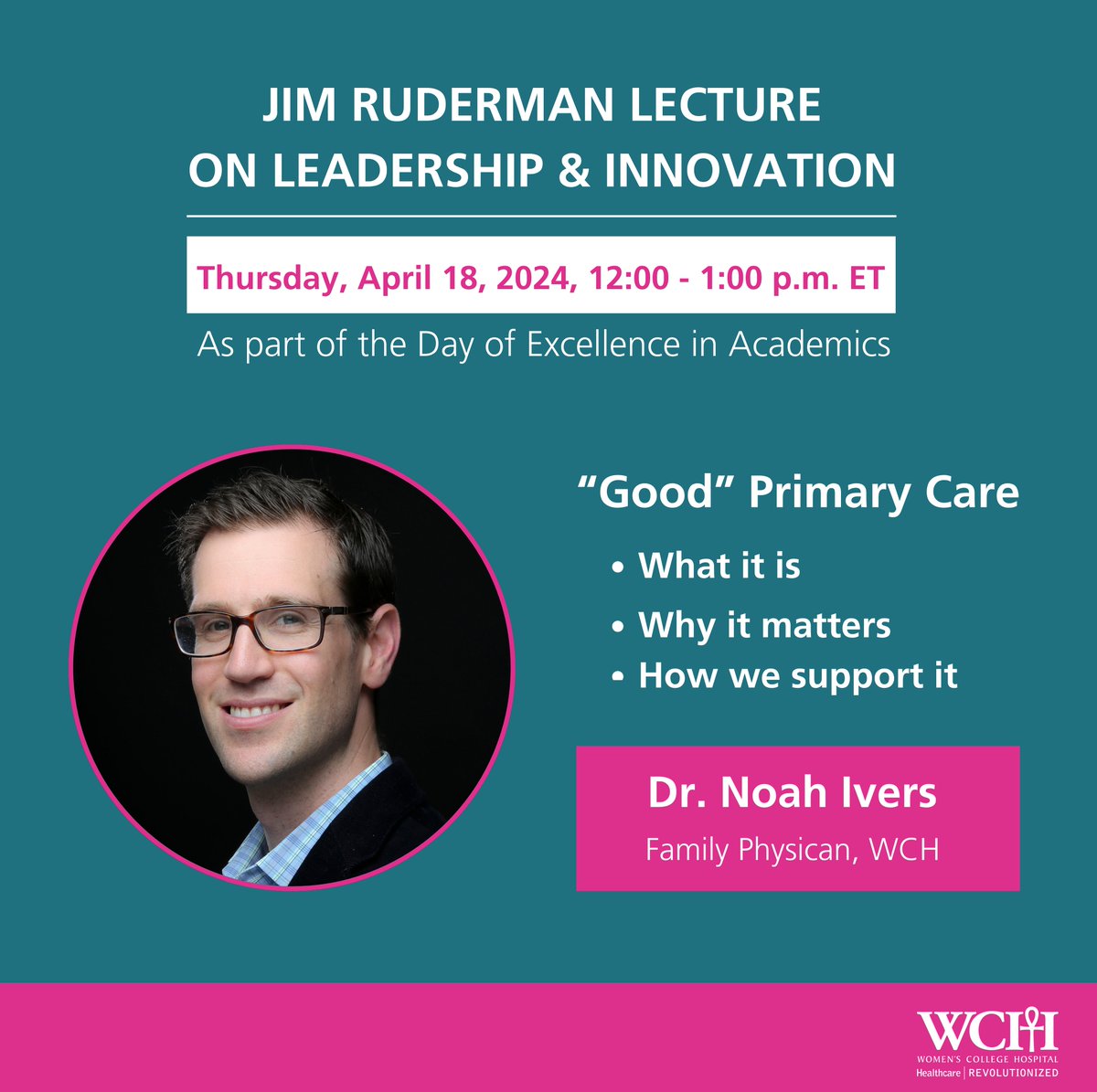 Just one week until the 2024 Ruderman Lecture at Women's College Hospital! Join us in person or virtually to hear family physician Dr. Noah Ivers present on “Good” Primary Care: What It Is, Why It Matters, and How We Support It. Register here - loom.ly/MO9s7f4