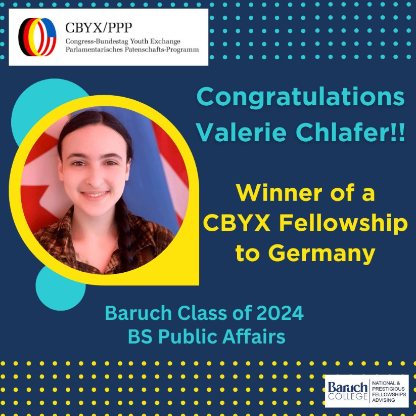 🎉Congratulations to #Marxe BSPA student Valerie Chlafer on winning the prestigious CBYX PPP Fellowship! Read more here ➡️ow.ly/VYrG50RbK4q #MarxePride #BSPA # #CBYXPPP #baruchfellowships #cuny