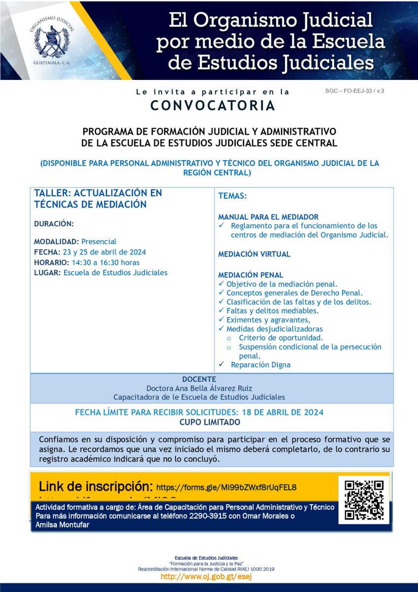 #EscuelaOJ invita a Personal Administrativo y Técnico del Organismo Judicial de la Región Central a participar en la convocatoria del Taller: “Actualización en Técnicas de Mediación“ Inscripción: forms.gle/Mi99bZWxf8rUqF…