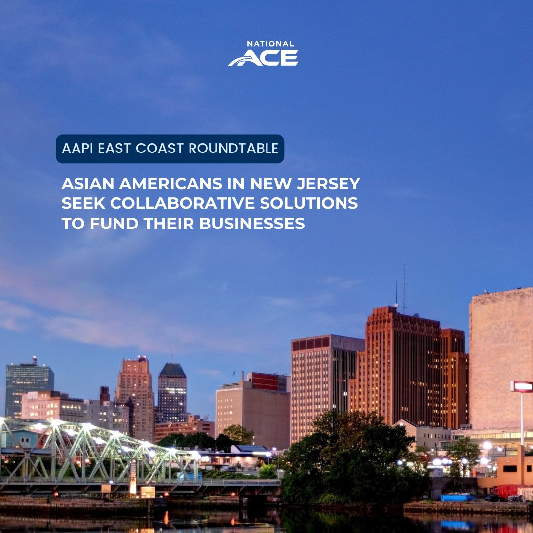 #AsianAmericans in #NewJersey seek collaborative solutions to fund their businesses. Read more at nationalace.org/news. Thanks to the New Jersey Chinese-American Chamber of Commerce for hosting this event with us, and thank you to @RepAndyKimNJ for attending.
