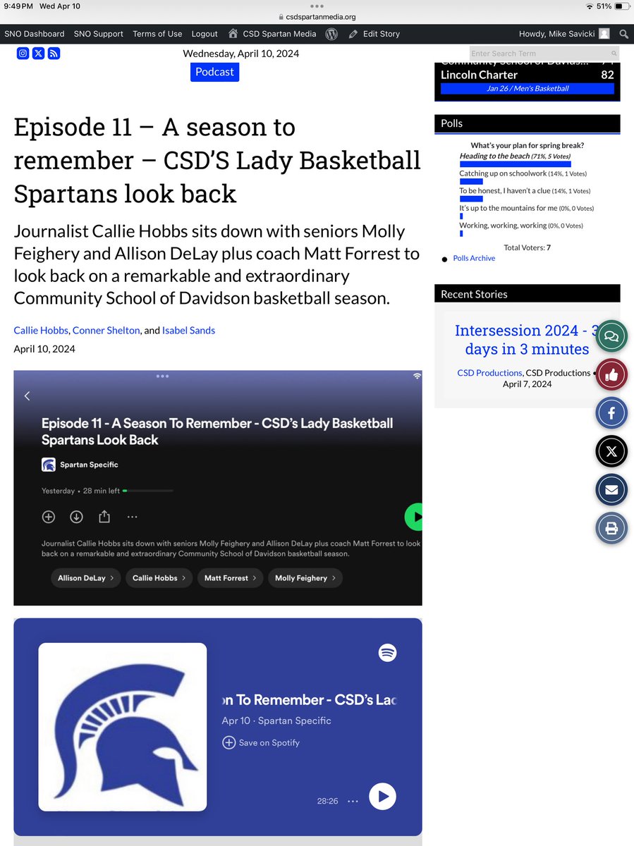 CSD’s Lady Basketball Spartans had a turnaround and super fun year. Two of the seniors, Molly Feighery and Allison DeLay, plus Coach Forrest, chat with Callie Hobbs about the energy and excitement and lessons learned in latest Spartan Specific podcast episode on Spotify….