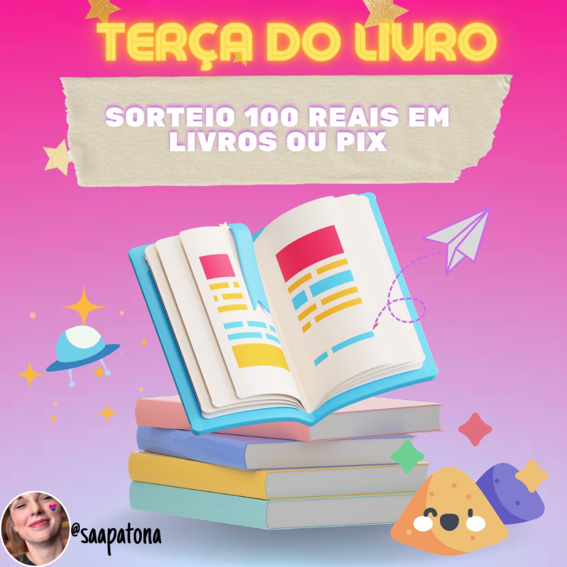 saapatona's tweet photo. 🚨SORTEIO TERÇA DO LIVRO

🔥100 reais em livros ou pix 

🗣️REGRAS:
• me seguir
• dar RT E FAV
• comentar aqui o que deseja ganhar
LIVROS ou PIX

🗓️RESULTADO: 30/04/24

(eu prefiro dar livros mas entendi que muita gente prefere dinheiro) https://t.co/g7ibO1hZqb