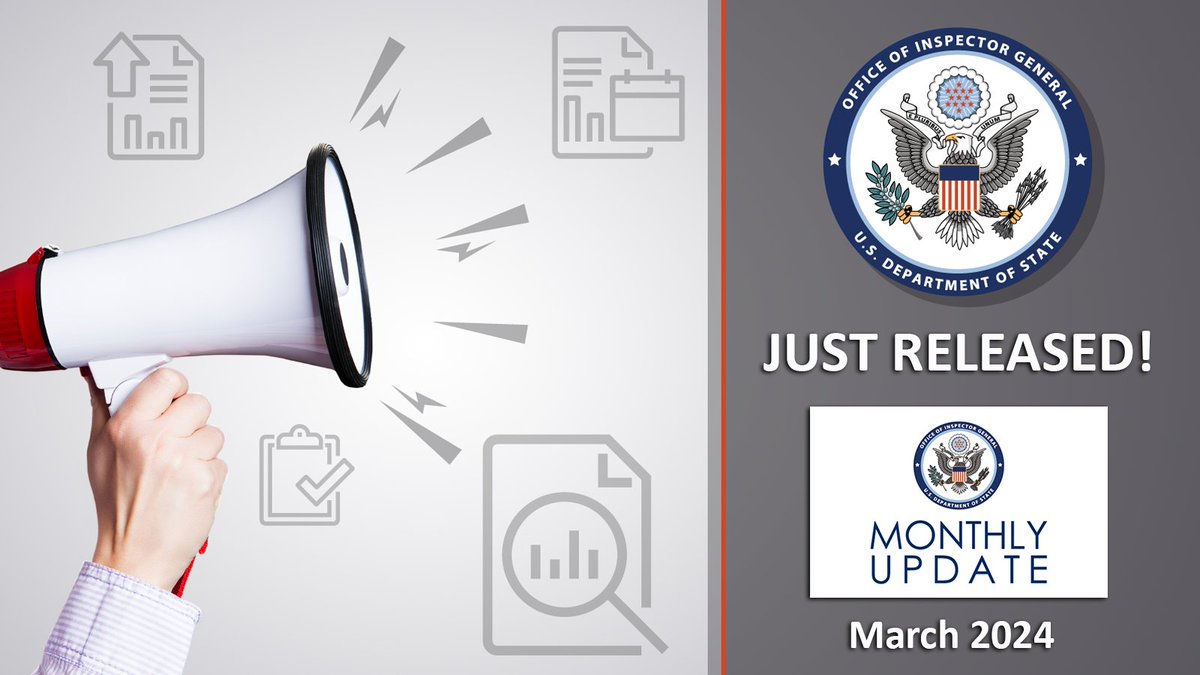 Our March 2024 is now available. stateoig.gov/monthly-update…