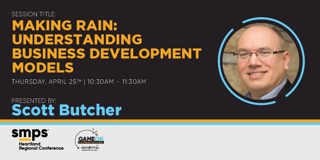 Have you heard? Scott Butcher will be hosting a session at #SMPS HRC. His session, "Making Rain: Understanding Business Development Models, is a must-attend for any professional looking to expand their business development skills and capabilities.
smpsheartland.org/Schedule