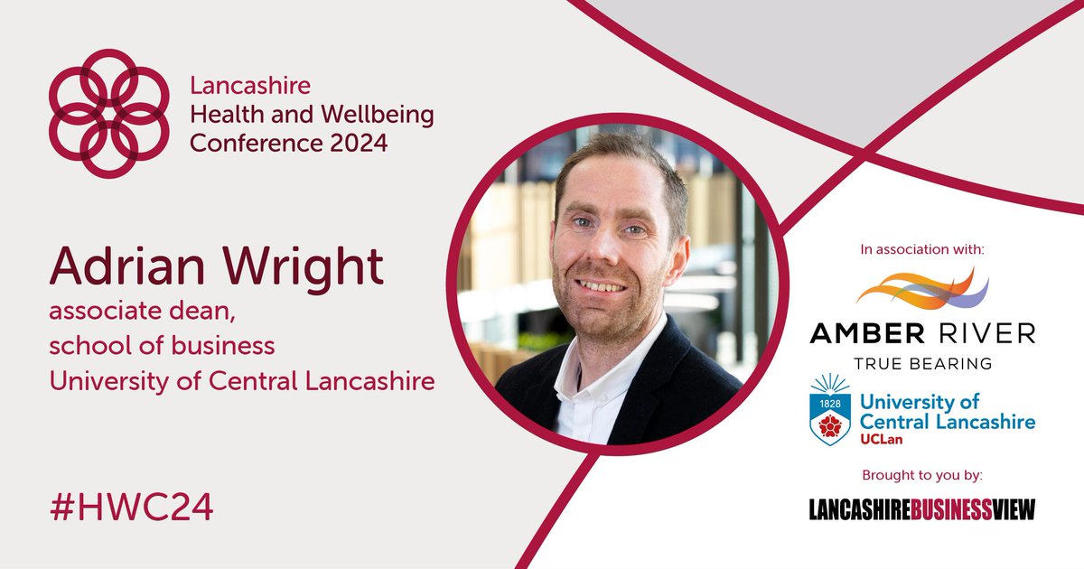 Dr Adrian Wright, Associate Dean @UCLanSoB will be speaking at the Lancashire Business View Health and Wellbeing conference on 23 April. We're a proud Joint Headline Sponsor for #HWC24 @LBVMagazine More info and register 👇 ow.ly/Q60w50R9l2Y #LancashireHour