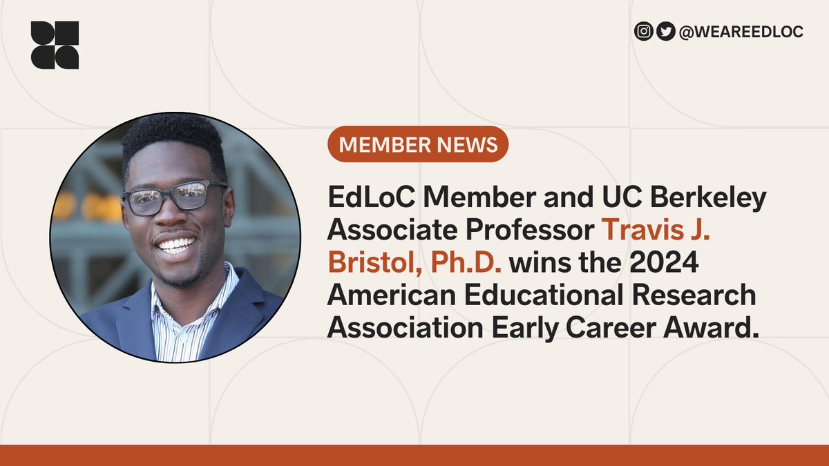 Congrats to EdLoC member @TravisJBristol on winning the 2024 @AERA_EdResearch Early Career Award! Dr. Bristol's groundbreaking work, including leading the charge against the removal of racial discussions from schools in California, makes this award well deserved. #WeAreEdLoC