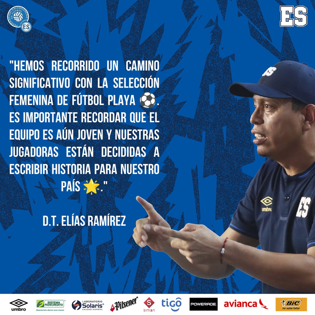 🇸🇻l Estoy orgulloso del equipo de jugadoras con las que hemos trabajado.