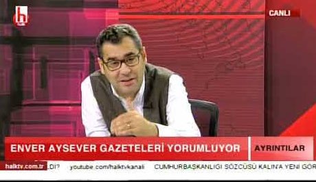 🗣️ Enver Aysever: 'Halk TV operasyon kanalıdır, izlemeyin. Çöp tenekesidir.”