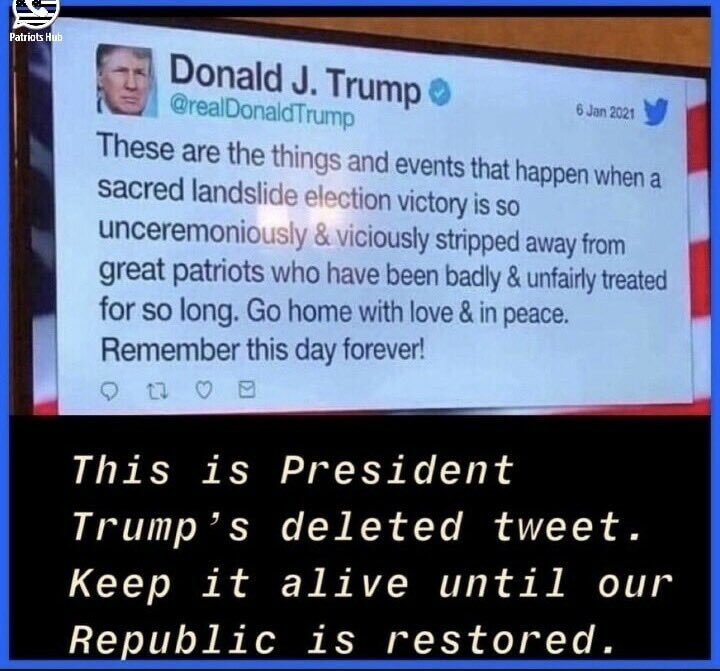 This is what Trump tweeted after his speech, Jan 6. “They” keep removing it. Spread it around liberally. #LoveAndPeace