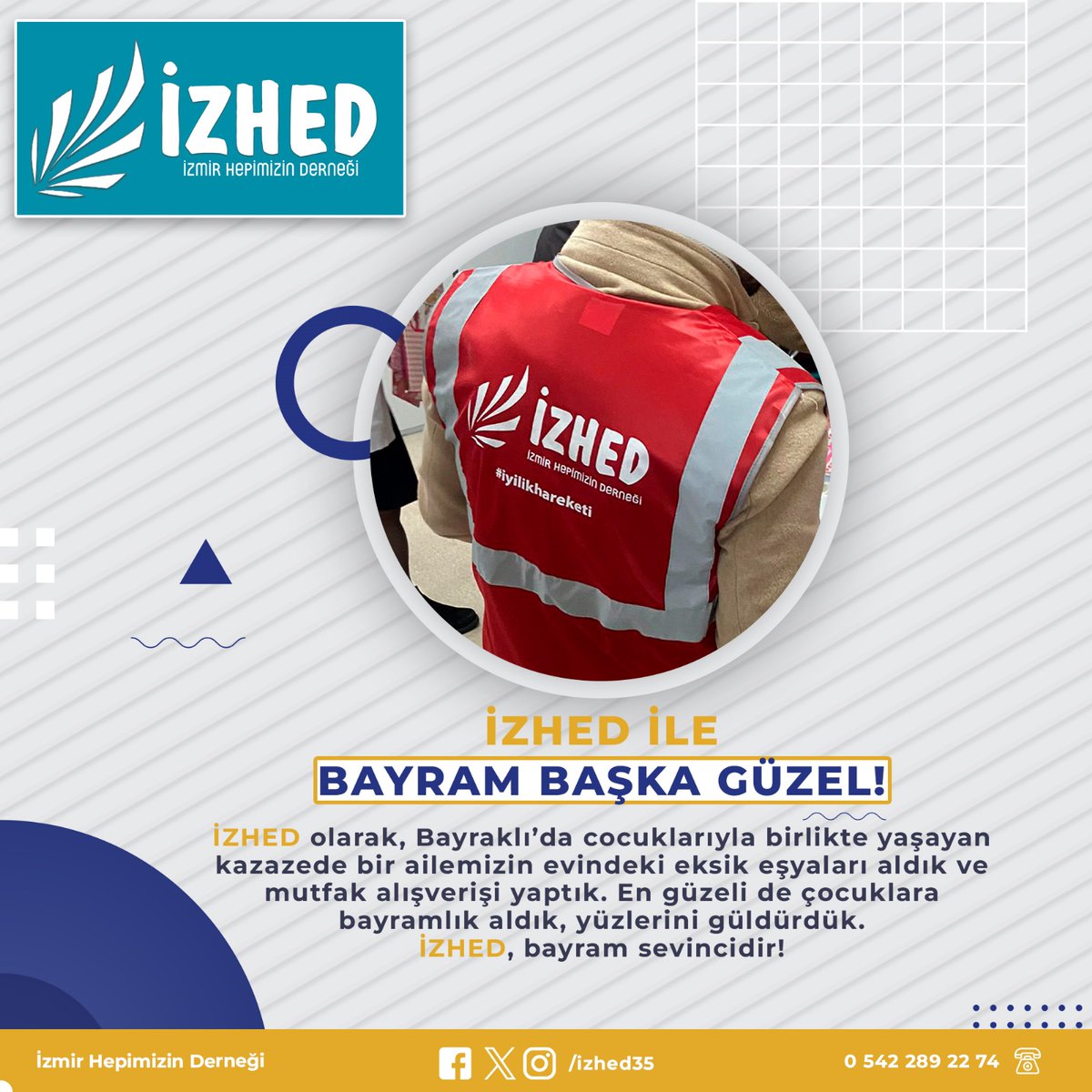 İZHED olarak, Bayraklı’da çocuklarıyla birlikte yaşayan kazazede bir ailemizin evindeki eksik eşyaları aldık ve mutfak alışverişi yaptık. En güzeli de çocuklara bayramlık aldık, yüzlerini güldürdük.
İZHED, bayram sevincidir!

#izmir #birlik #beraberlik #yardımlaşma #dayanışma