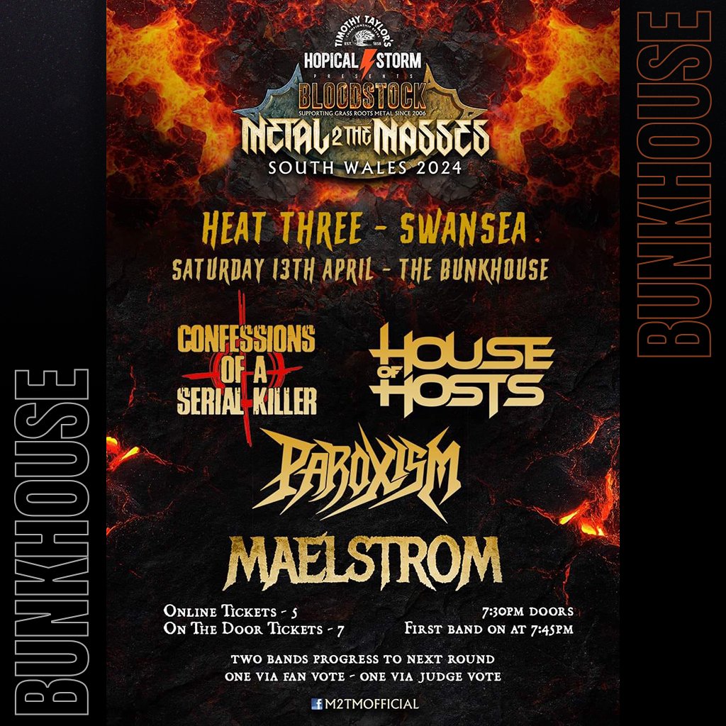 𝙎𝘼𝙏𝙐𝙍𝘿𝘼𝙔‼️ The #Swansea battle of 'South Wales METAL 2 THE MASSES' continues!!🔥 Bands compete for the coveted slot at #BloodstockFestival!💀 H3: Confessions of a Serial Killer @HouseofHostsUK Paroxism Maelstrom 🕕Doors 18.00 🎟️£5 ADV / £7 OTD ticket247.co.uk/Event/bloodsto…