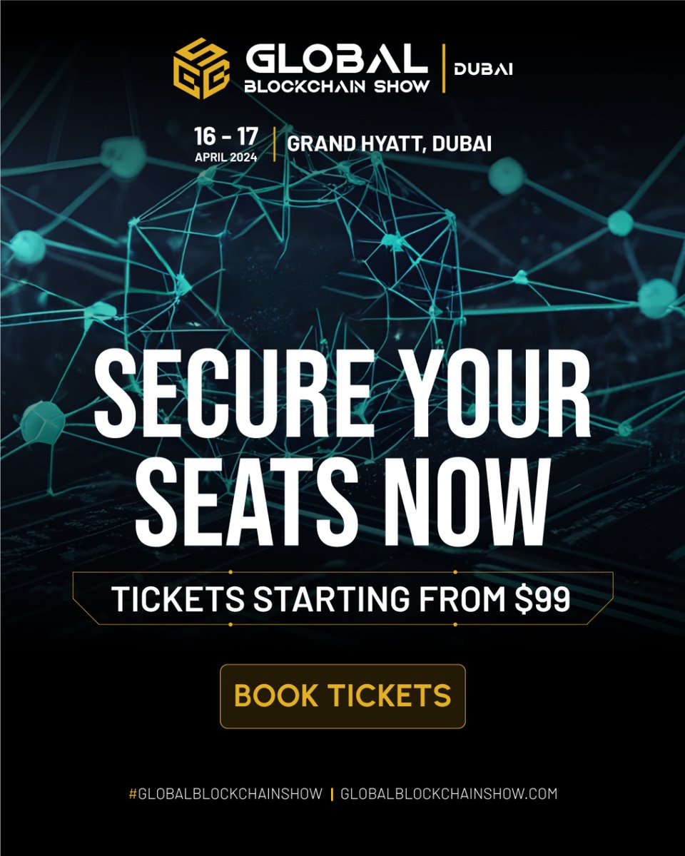 The future of blockchain awaits! Be part of the Global Blockchain Show (@0xGBS) happening in Dubai on April 16-17, 2024. Tickets are selling fast, starting from $99. Reserve yours today at (globalblockchainshow.com/tickets/)