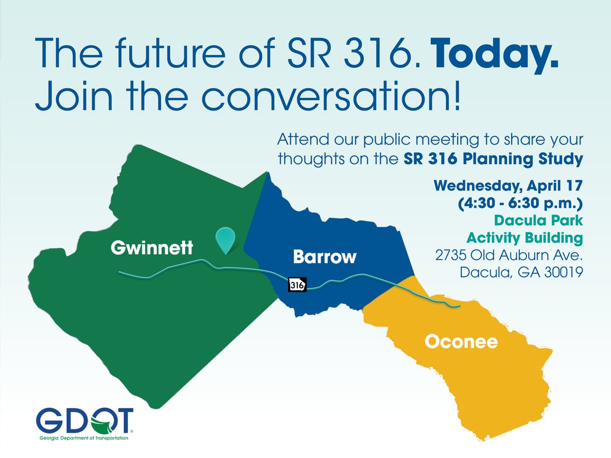 Speak up TODAY! Join @GDOTNE for a public meeting at the Dacula Park Activity Bldg (2735 Old Auburn Ave., Dacula, GA 30019) to learn more about & offer your thoughts on the SR 316 Planning Study’s analysis findings for potential improvements. See the link in our bio for details.