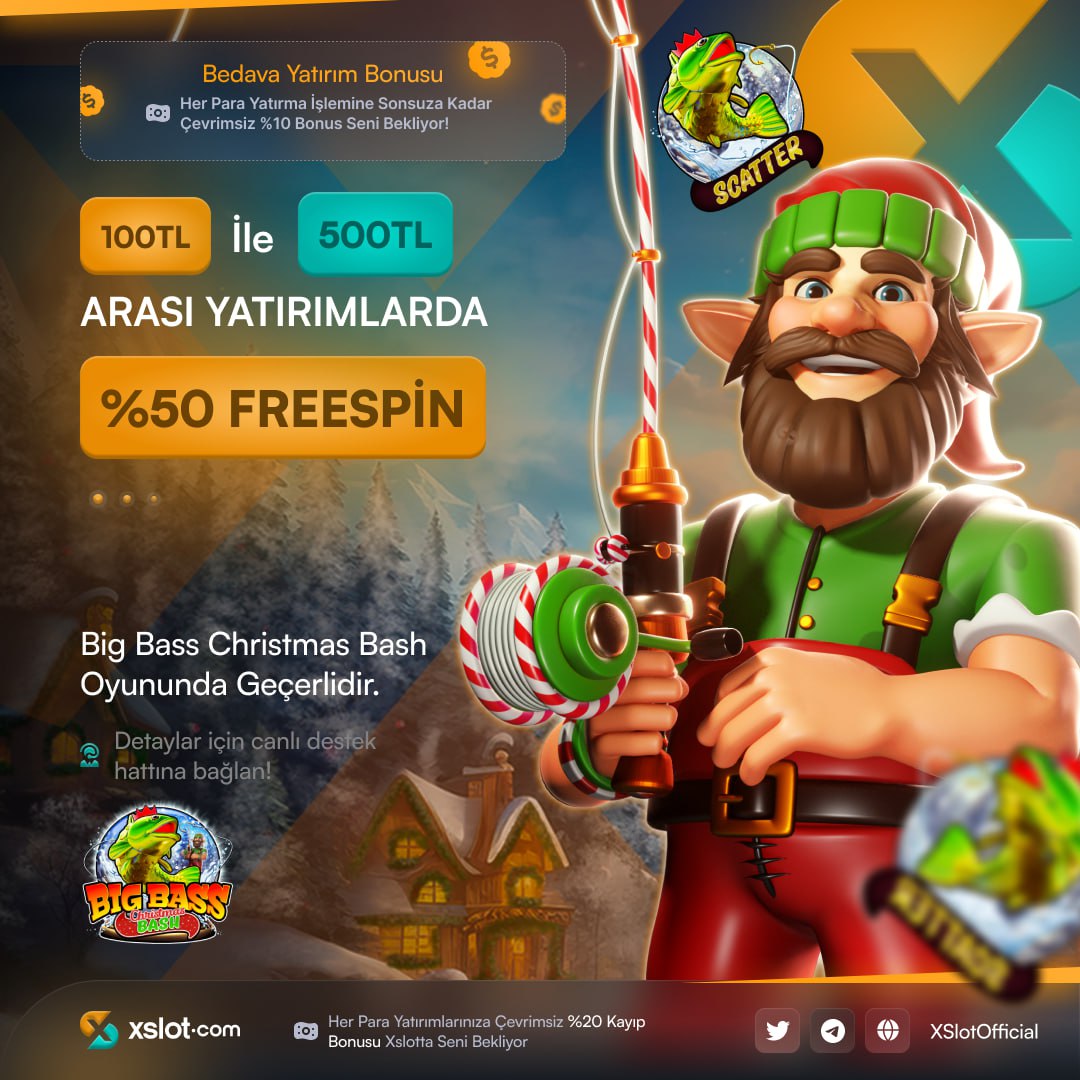 💯 100 TL ile 500 TL Arası Yatırımlarınızda %50 Free Spin !

🐟Big Bass Christmas Bash oyununda sizi bekliyor!🐟

⭐️Her Gün Freespin Fırsatını Kaçırma!

💯Giriş ➡️ cutt.ly/xslotcom
#xslot #xslotgiris #casino