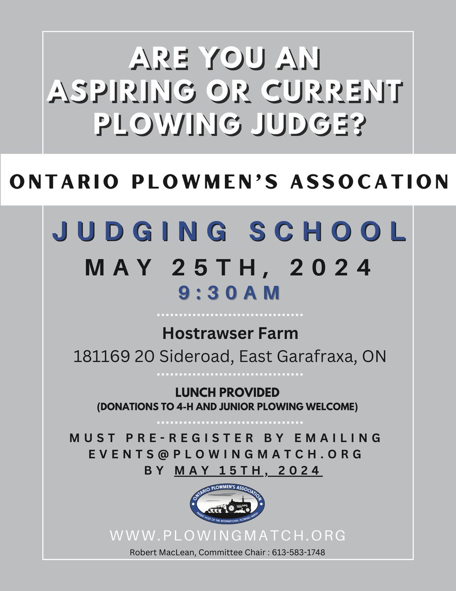 We are very excited to announce that The OPA is holding a Judging School on Sat, May 25th, 2024 on Daryl Hostrawser's Farm. 
If you are an Aspiring or Current Plowing Judge we'd appreciate you attending this event. 
Must pre-register, email: 
events@plowingmatch.org