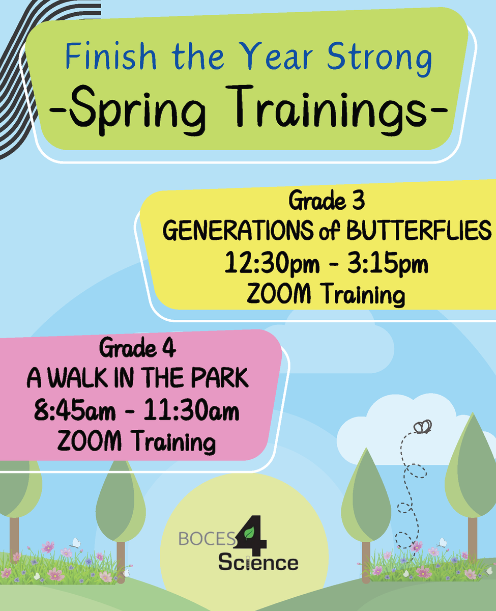 Finish the year strong with BOCES 4 Science trainings! 🦋 Grade 3: Generations of Butterflies mylearningplan.com/WebReg/Activit… 🌳 Grade 4: A Walk in the Park mylearningplan.com/WebReg/Activit…