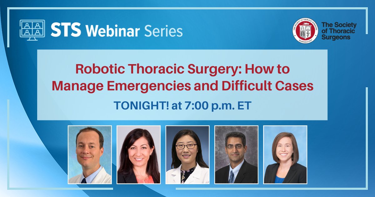Don't miss this evening's FREE STS webinar, at 7 pm ET, on robotic thoracic surgery. Join the expert panel as they discuss how to manage emergencies and difficult cases. Register here. ow.ly/q3LC50RbzaV #webinar #thoracic #roboticsurgery #learning