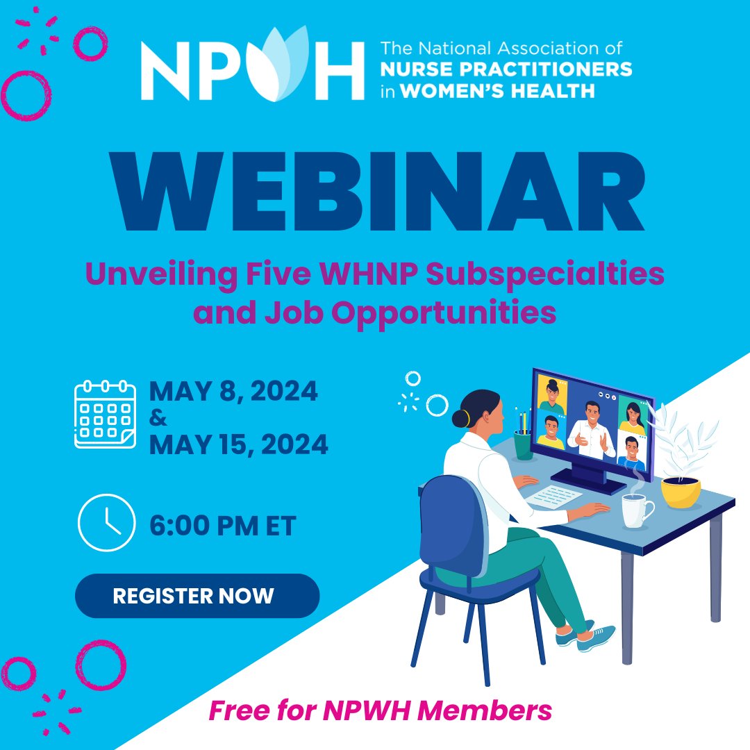 Join NPWH May 8 & 15, 6 PM ET for a discussion on 5 WHNP subspecialties, including maternal fetal medicine, gynecology-oncology, breast health, infertility/reproductive endocrinology, and urogynecology. Free for NPWH Members. Learn more and register here: npwh.org/page/5WHNPSubs…