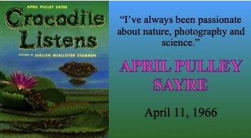 MZ_Parks's tweet image. Remembering April Pulley Sayre, photographer and author known for her books about the wonders of nature and science. She received the John Burroughs Award for excellence in natural history for young readers. #ChildrensBooks  She wrote over 80 books.