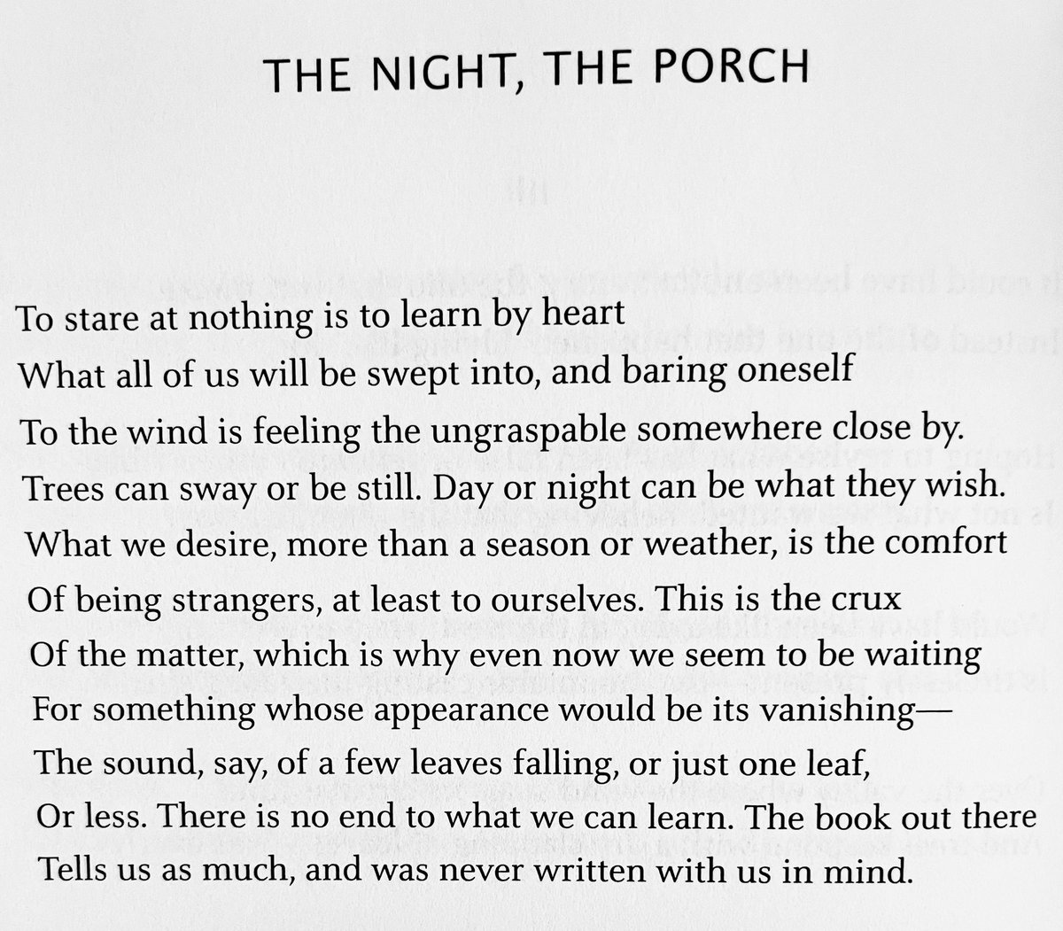 “ . . . even now we seem to be waiting / For something whose appearance would be its vanishing—” For Mark Strand’s birthday