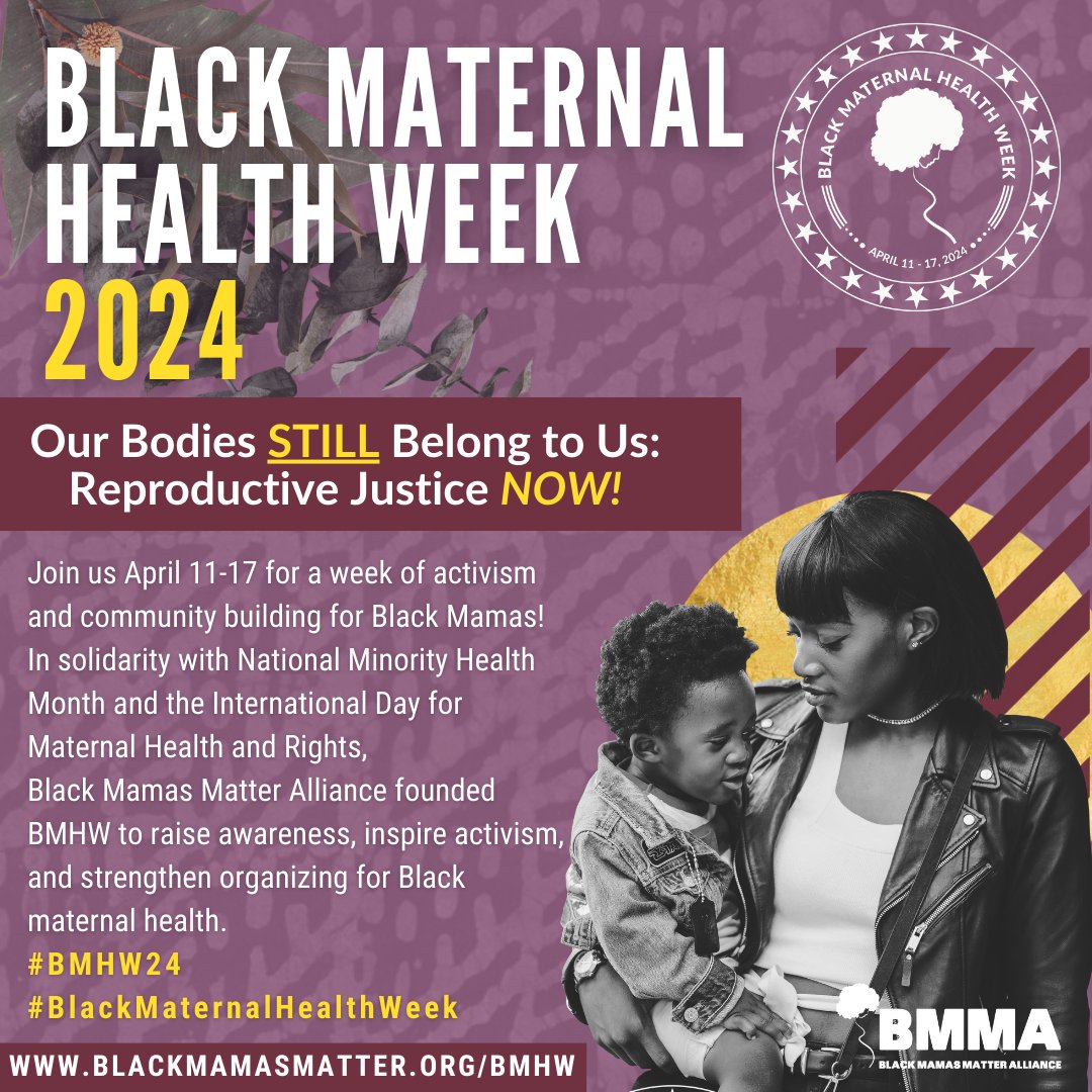 Let's celebrate the 7th annual #BlackMaternalHealthWeek and the movement to change the state of #BlackMaternalHealth! Founded and led by the Black Mamas Matter Alliance, #BMHW24 is an exciting week of activism, awareness, & community-building.