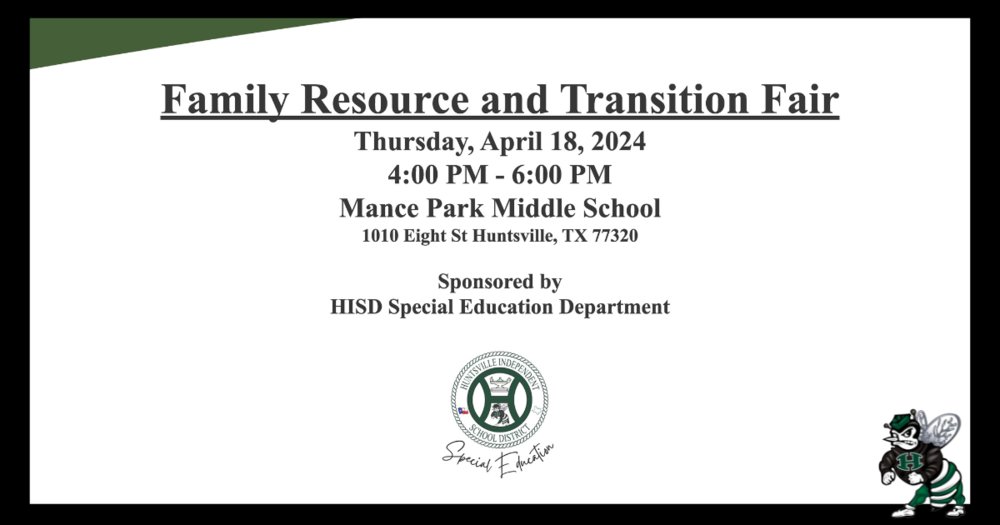 Family Resource & Transition Fair - April 18 huntsville-isd.org/article/154791…