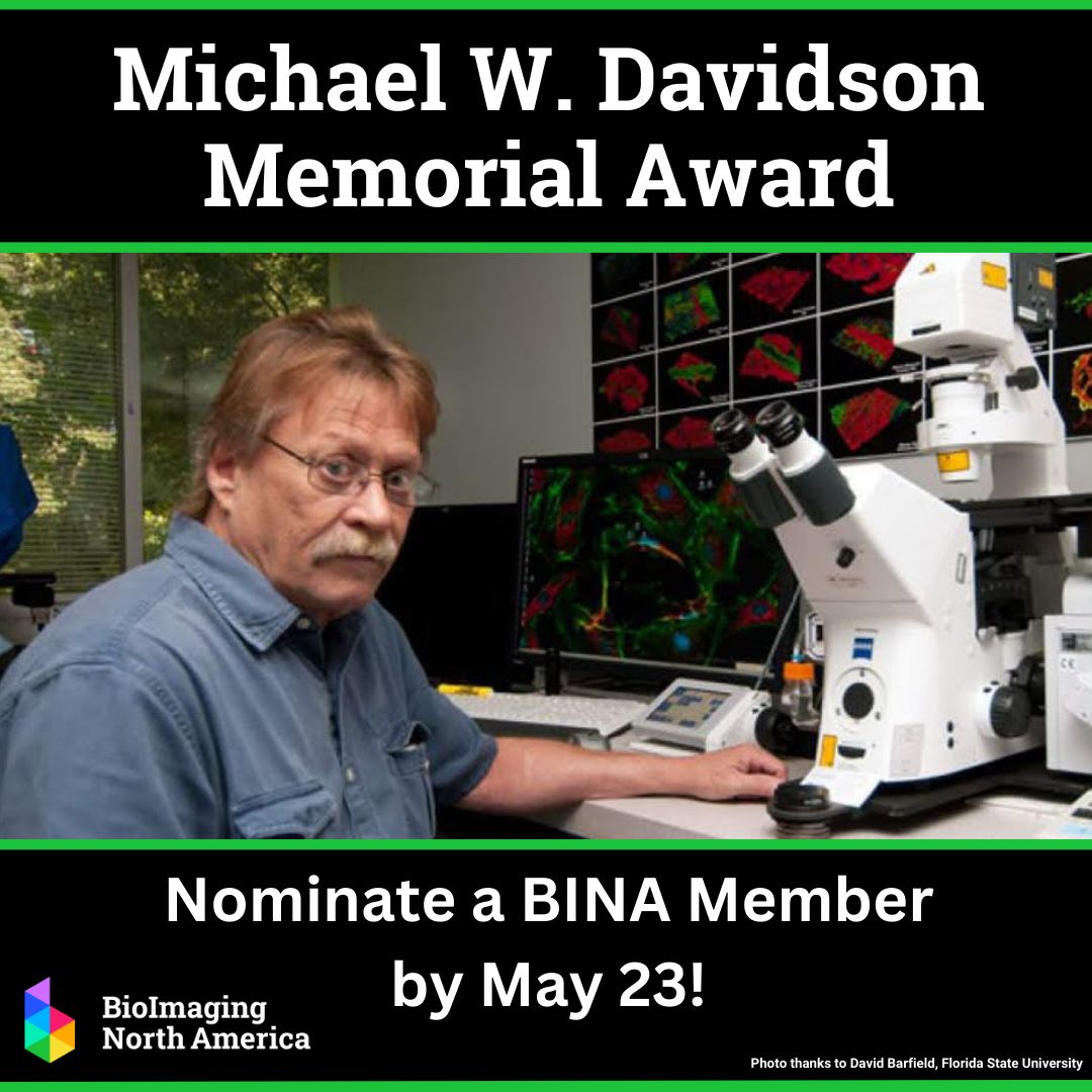 Nominate a @BioimagingNA member for the Michael W. Davidson Memorial Award! This award is intended for someone who has demonstrated a commitment to the core values of BINA and the potential for leadership. Click to learn more: bit.ly/49DBTxU #Microscopy #Imaging