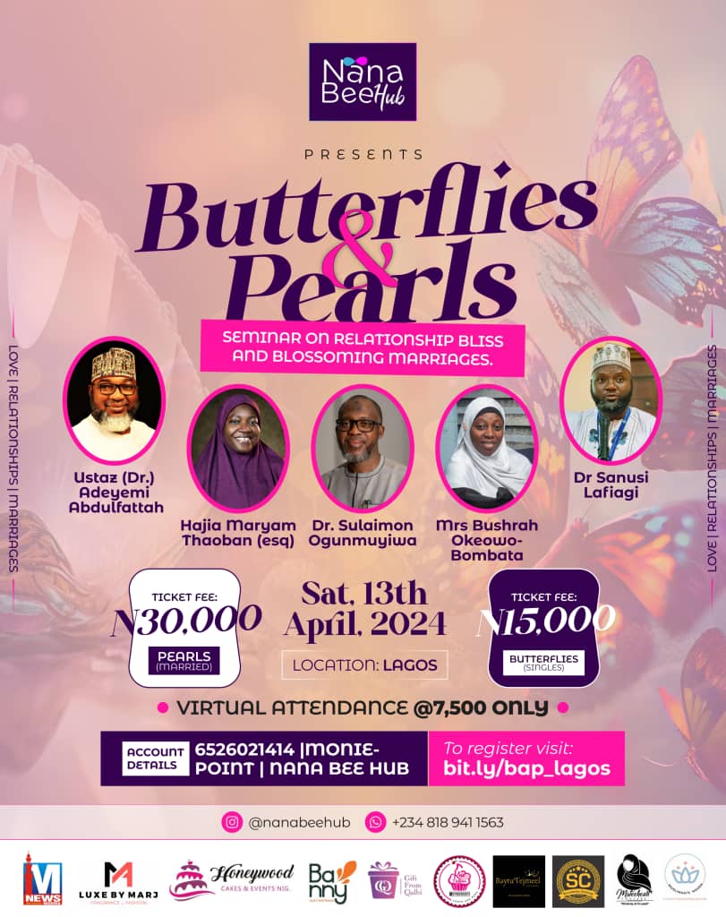Nana Bee Hub holds seminar for singles, intending and married couples Saturday Sales of tickets for the event is currently on at the rate of N15k only for individuals, and N30k for couples. Payment should be made to: 6526021414 MoniePoint Nana Bee Hub. Check flyer for details
