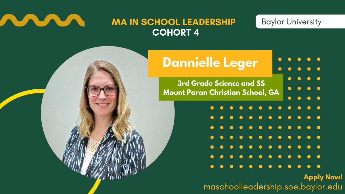 Dannielle Leger is joining our #BaylorLeads family! Dannielle is taking her leadership to the next level at @mtparanschool through the @BaylorSOE MA in School Leadership. maschoolleadership.soe.baylor.edu