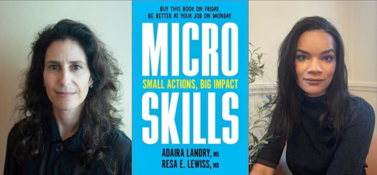 On April 17, authors @AdairaLandryMD and @ResaELewiss discuss their experiences as medical professionals and the microskills—tangible and practical skills for better task management and organization—that have helped them succeed. Register now: on.nypl.org/4aCt48w