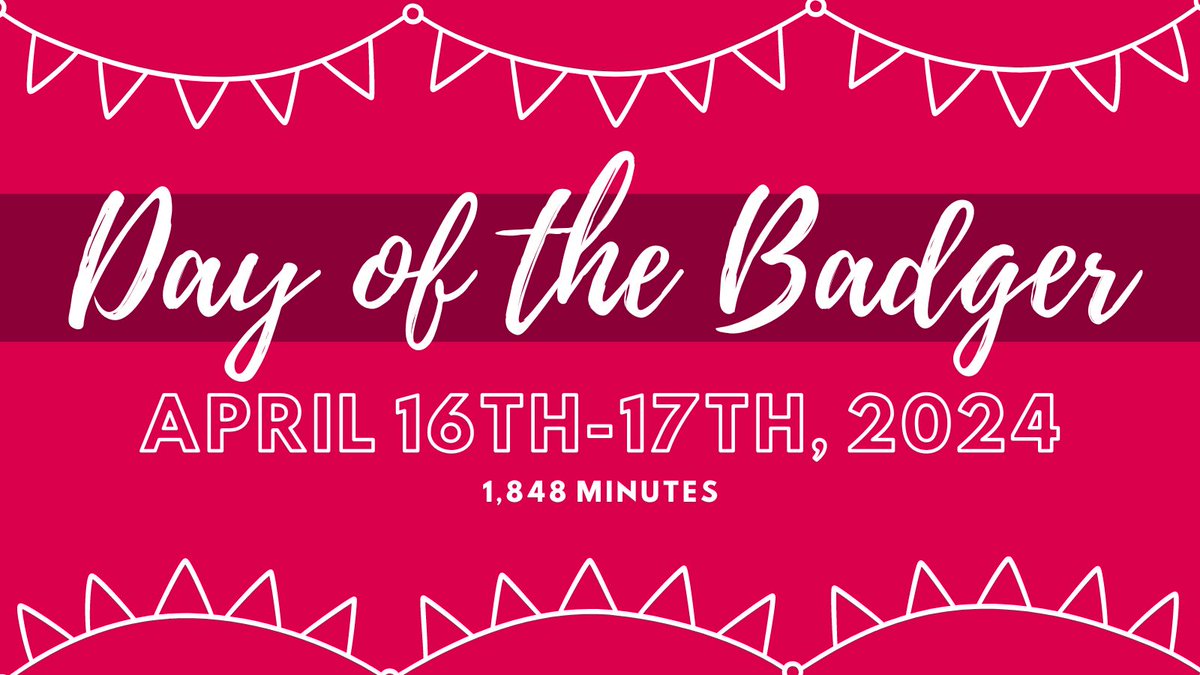 It's coming up- Day of the Badger is next week, April 16th & 17th, running 1,848 minutes long! More to come soon...