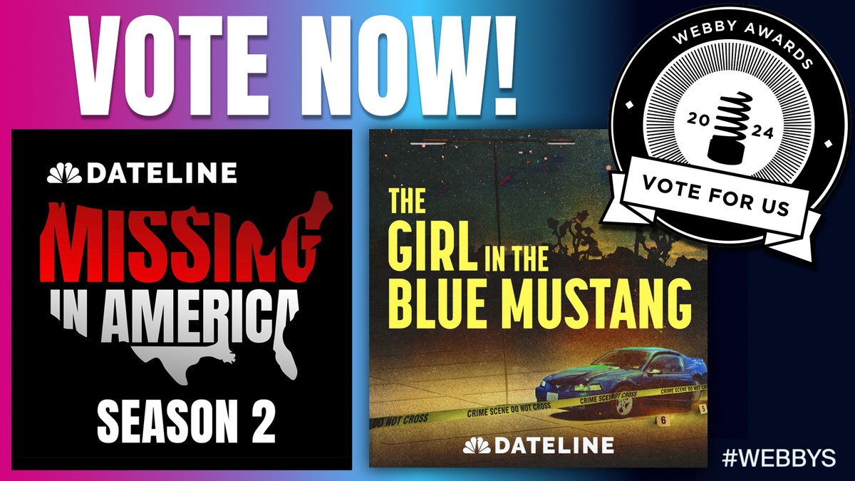 We’re honored to be nominated for not one, but TWO @TheWebbyAwards. Vote for #Dateline! Missing in America Season 2: wbby.co/40083N The Girl in the Blue Mustang: wbby.co/40107N