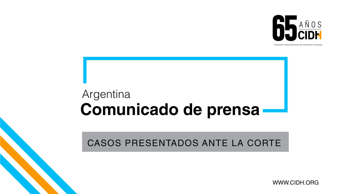 #CIDH presentó caso ante la @CorteIDH por violaciones al debido proceso, respecto de #Argentina. #DerechosHumanos 👉🏽 bit.ly/3TMYcew