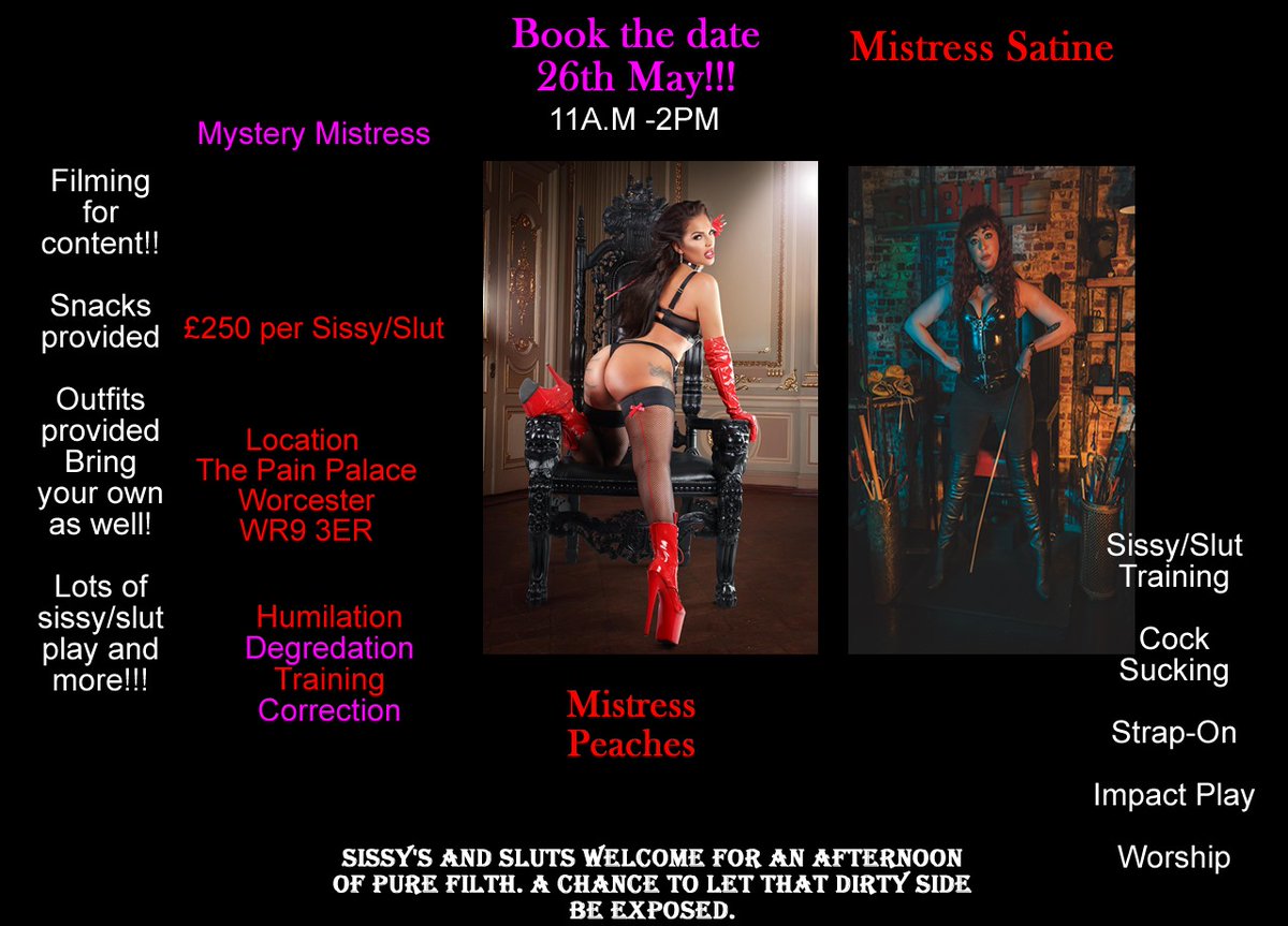 Next filming project will be for all you wannabe sissy sluts. You will present yourself in a respectable manner for THREE amazing Mistreses! 📅Saturday 26th May 📍@painpalace @SatineThe61861 Preferences Caning for misbehaving Sissy protocol Strap on Tribute applies DM for info