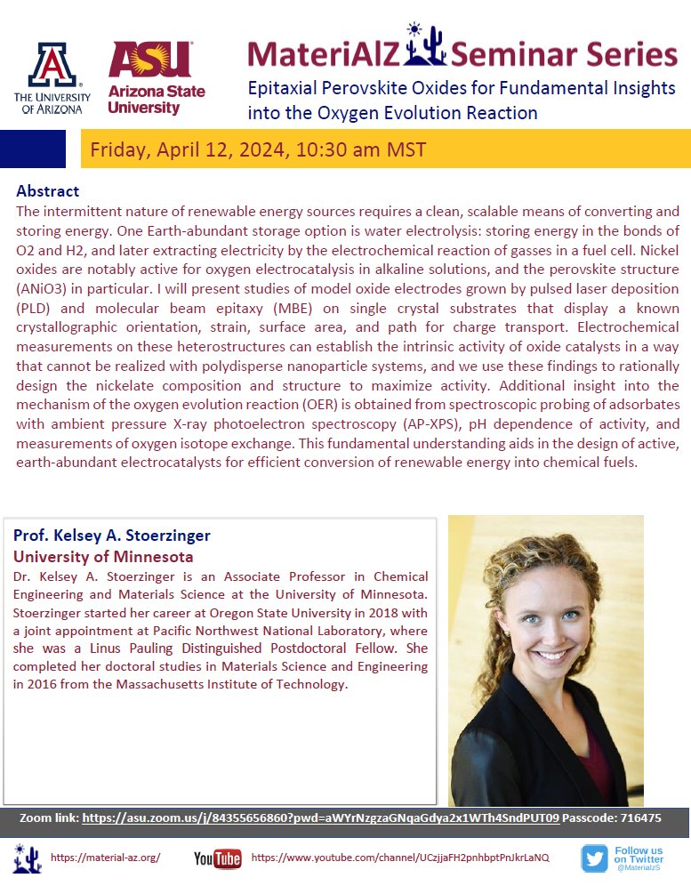 Join our #MateriAlZ Seminar tomorrow! Dr. Stoerzinger <a href="/UMNews/">University of Minnesota</a> will talk about perovskites and their activity for oxygen electrocatalysis. As always, hosted by @asu <a href="/ASU/">Arizona State University</a>_SMS <a href="/uarizona/">University of Arizona</a> <a href="/azengineering/">UAZ Engineering</a>. 
10.30 am MST, pw: 716475 material-az.org