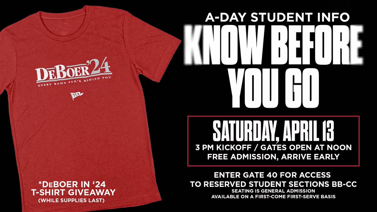 We got some fun things coming your way this A-Day‼️ Don’t miss @KalenDeBoer speaking to students at A-Day with FREE T-shirts while supplies last! Enter at gate 40 for the reserved student section in BB-CC. #RollTide