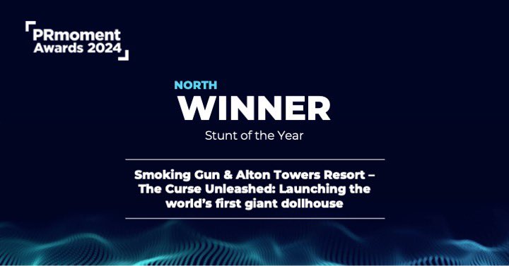 The gold award winner for our Stunt of the Year is… @SmokingGunPR for The Curse Unleashed: Launching the world’s first giant dollhouse with Alton Towers Resort 🏅