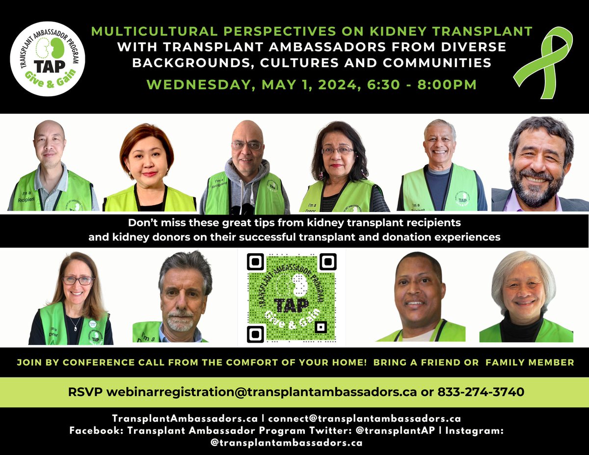 Coming Soon - A Must Watch!
MULTICULTURAL PERSPECTIVES ON KIDNEY TRANSPLANT
WEDNESDAY, MAY 1, 2024
6:30PM-8:00PM EST
Join by Microsoft Teams from the comfort of your home!
RSVP TODAY TO: webinarregistration@transplantambassadors.ca