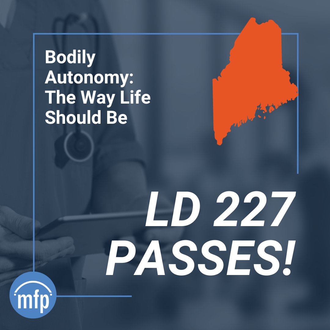 🎉 This #LD227 victory brings us a step closer to solidifying the fundamental right to make informed medical choices in collaboration with trusted providers, no matter what state they're from. MFP is proud to provide gender-affirming and reproductive healthcare for our patients.