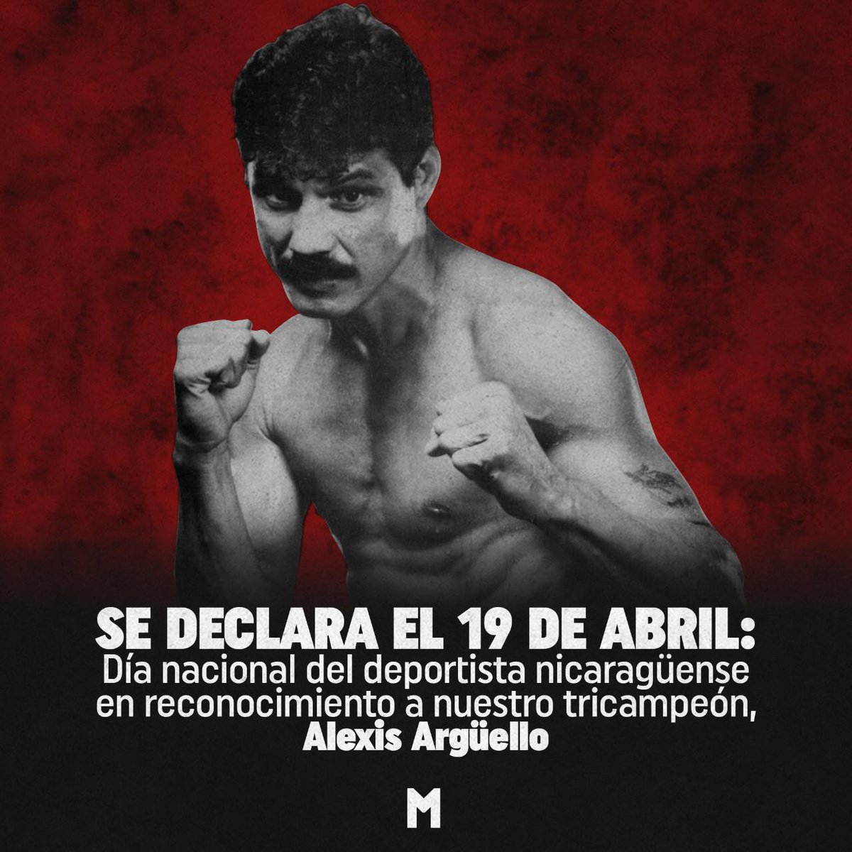 💥Se declara el 19 de Abril: Día Nacional del Deportistas nicaragüense en reconocimiento a nuestro tricampeón ALEXIS ARGÜELLO @cmdte_toyota @AdelanteSiempr_ @UVAraceliPerez #4519LaPatriaLaRevolución #UnidosEnVictorias Nicaragua