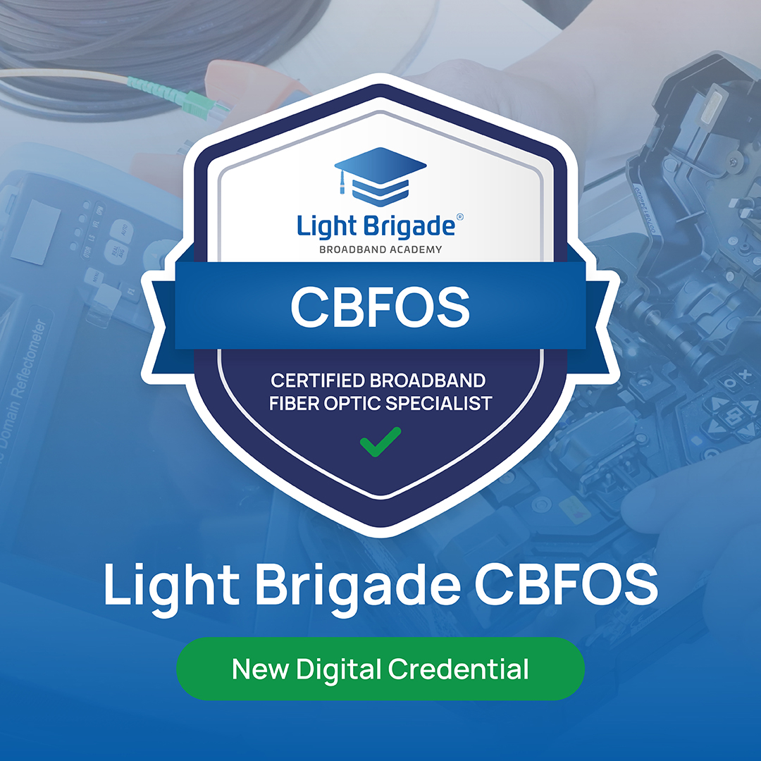 Next in our series of new #digitalcredentials is the Light Brigade Certified Broadband Fiber Optic Specialist (CBFOS) shield badge.

Learn more here: lightbrigade.com/broadband-acad…

#fiberoptics #fiberoptictraining #broadband #ftth