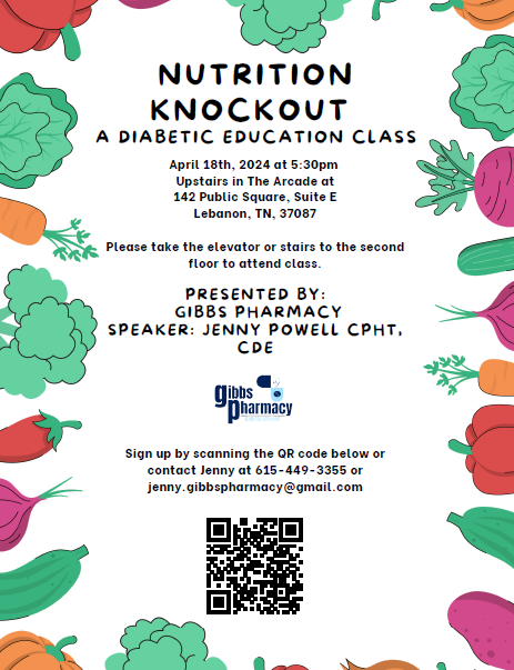 Register for Gibbs Pharmacy's upcoming 'Nutrition Knockout' class on April 18, which will focus on diabetes nutrition education. Learn more below!