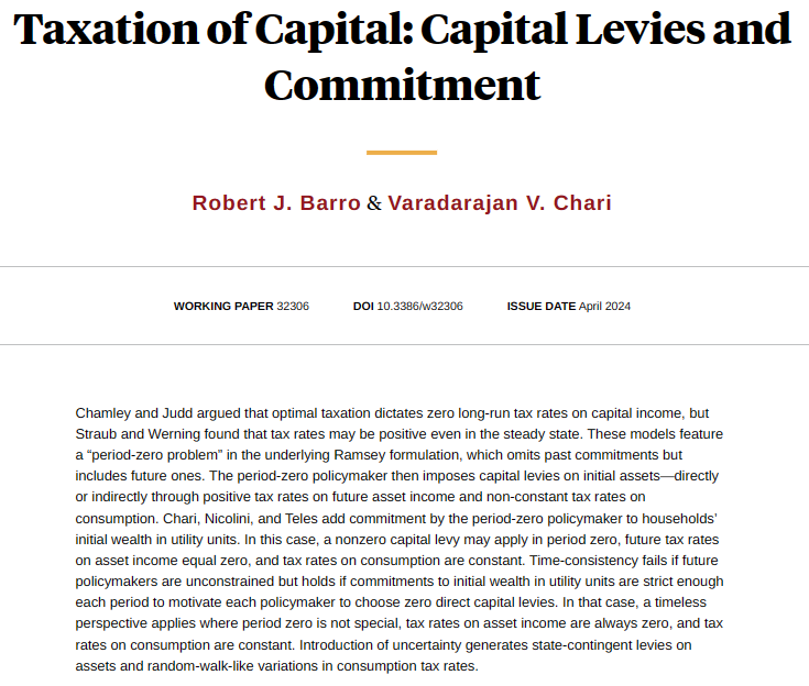 With reasonable commitment on household wealth, optimizing policymakers follow a timeless perspective with zero taxation of capital and uniform taxation of consumption, from Robert J. Barro and Varadarajan V. Chari nber.org/papers/w32306