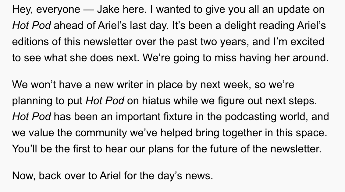 Goodbye for now, Hot Pod (@verge)! Hope you come back soon with podcast and audio industry news. Thanks for everything, @arshapiro90!
