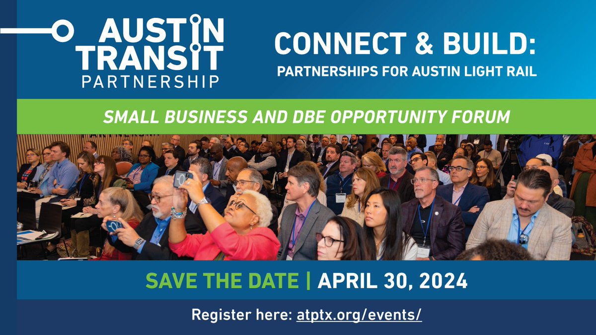 Austin Transit Partnership will host a Small Business and DBE Opportunity Forum on April 30, 2024. Deep dive into the opportunities for small businesses and explore networking opportunities as Austin Light Rail moves forward. Learn more: atptx.org/events/