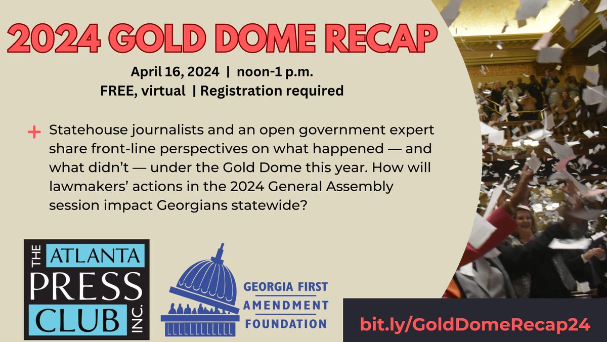 Unpack the 2024 legislative session with journalists and a First Amendment expert at the Gold Dome Recap, co-hosted by GFAF and @atlpressclub.

Register for the FREE virtual event today: bit.ly/GoldDomeRecap24